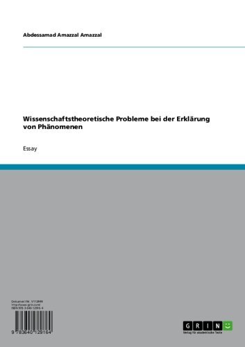 Wissenschaftstheoretische Probleme bei der Erklärung von Phänomenen (German Edition)