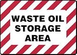 WASTE OIL STORAGE AREA 10 x 14 Aluminum Sign