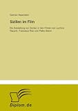 Produkt-Bild: Sizilien im Film: Die Darstellung von Sizilien in den Filmen von Luchino Visconti, Francesco Rosi und Pietro Germi