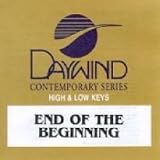 End Of The Beginning [Accompaniment/Performance Track]