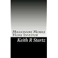Millionaire Mobile Home Investor by Keith Startz