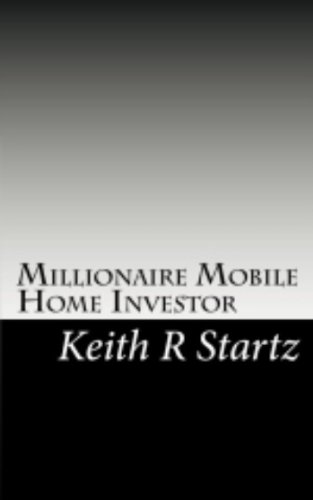 Millionaire Mobile Home Investor