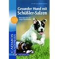 Gesunder Hund mit Sch��ler-Salzen: Mineralien f�r ein langes Hundeleben