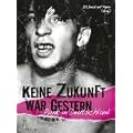 Keine Zukunft war gestern: Punk in Deutschland 1976-?