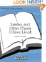 Limbo, and Other Places I Have Lived