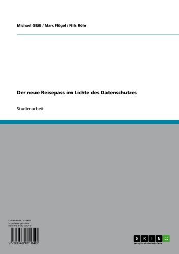 Der neue Reisepass im Lichte des Datenschutzes (German Edition)