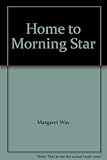 Home to Morning Star