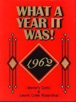 What a year it was! 1962