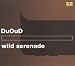 Search : Wild Serenade