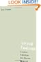Strong Feelings: Emotion, Addiction, and Human Behavior (Jean Nicod Lectures)