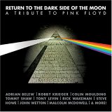 RETURN TO THE DARK SIDE OF THE MOON A TRIBUTE TO PINK FLOYD