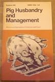 Pig husbandry and management