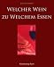 Welcher Wein zu welchem Essen?