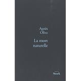 La mort naturellepar Agn�s Olive