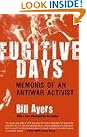 Fugitive Days: Memoirs...