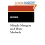 Miracle Mongers and Their Methods