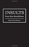 Insults Every Man Should Know (Pocket Companions)