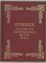Strong's Exhaustive Cordance of the bible