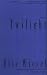 Twilight: A Novel