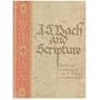 J.S. Bach and Scripture: Glosses from the Calov Bible Commentary