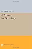 A mirror for socialism : Soviet criticisms of China