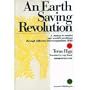 An Earth Saving Revolution: A Means to Resolve Our World's Problems Through Effective Microorganisms (EM) (A means to resolve our world's problems through Effective Microorganisms (EM))