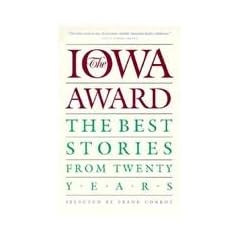 The Iowa Award: The Best Stories from Twenty Years
