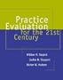 Practice Evaluation for the 21st Century