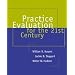 Practice Evaluation for the 21st Century