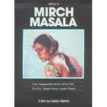 Mirch Masala (Spices in English) Is a 1985 Hindi Film Directed By Ketan Mehta.