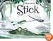 Stick