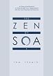 The Zen of SOA: An Executive Blueprint to Web-Enable Your Organization With Service-Oriented Architecture