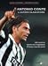 Antonio Conte, l'ultimo gladiatore. Alla Juventus vincere non è importante è l'unica cosa che conta!