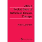 2005-2006 Pocket Book of Infectious Disease Therapy by John G Bartlett