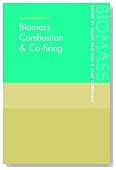 The Handbook of Biomass Combustion and Co-firing (Earthscan Risk in Society Seri)