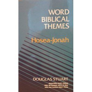 Hosea-Jonah (Word Biblical Themes)