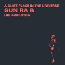 Quiet Place In The Universe