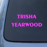TRISHA YEARWOOD - Vinyl Car Decal Sticker #1886 | Vinyl Color: Pink