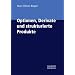 Optionen, Derivate und strukturierte Produkte: Ein Praxisbuch