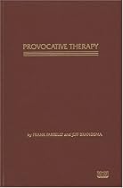 Provocative Therapy