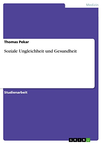 Soziale Ungleichheit und Gesundheit (German Edition)