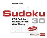 Sudoku Block 30: 200 Sudoku im praktischen Abreissblock