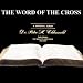 The Word of the Cross (Lp Record) Dr. Peter H. Eldersveld Memorial Album