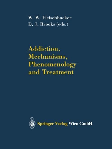 Addiction Mechanisms, Phenomenology and Treatment (Journal of Neural Transmission. Supplementa)