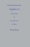 Qwest Homework Algebra I: A Study Guide and Example/Test and Note Workbook