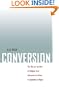 Conversion: The Old and the New in Religion from Alexander the Great to Augustine of Hippo