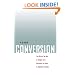 Conversion: The Old and the New in Religion from Alexander the Great to Augustine of Hippo
