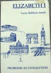 Elizabeth I (Problems in Civilization)