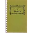 How You Can Make A Fortune In Antiques: Your Blueprint To Success by None Listed