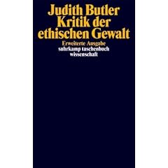Kritik der ethischen Gewalt: Adorno-Vorlesungen 2002 (suhrkamp taschenbuch wissenschaft)
